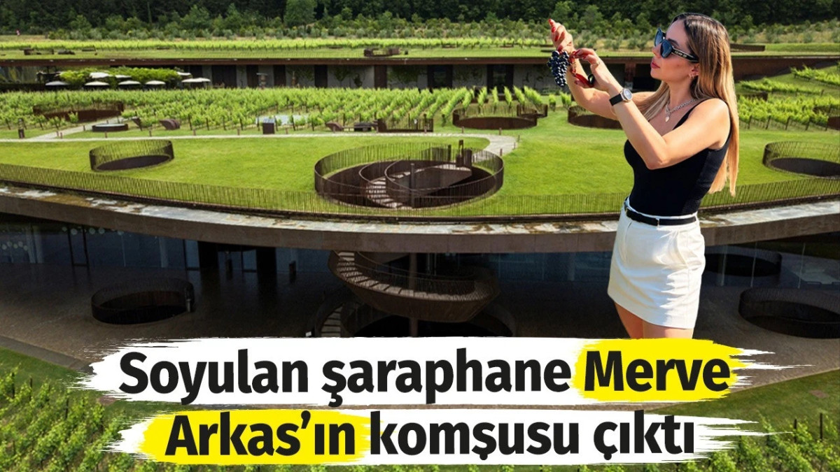 İtalya’daki şarap soygununda Merve Arkas yatırımı detayı ortaya çıktı